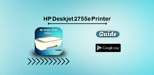 HP Deskjet 2755e Printer Guide