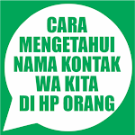 Cover Image of ダウンロード Cara Mengetahui Nama Kontak Kita di hp orang lain 1.0.0 APK