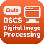 Cover Image of Download Digital Image Processing Quiz (BSCS) 4.0.0 APK