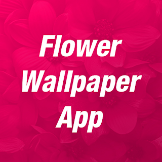 Flowers Wallpaper App apk