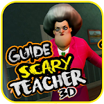 Cover Image of Tải xuống Guide for Scary Teacher 3D 2021 - Tips 1.0 APK