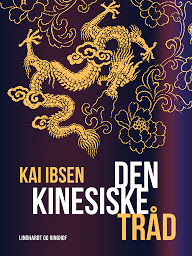 Icon image Den kinesiske tråd: Bind 1