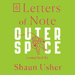 Icon image Letters of Note: Outer Space