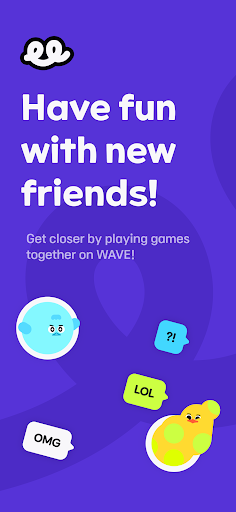 Android application WAVE: Enjoy with new friends! screenshort