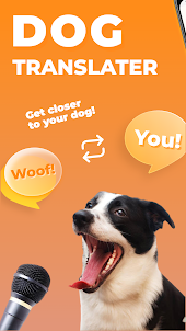Dog Translater - Talk to Dog