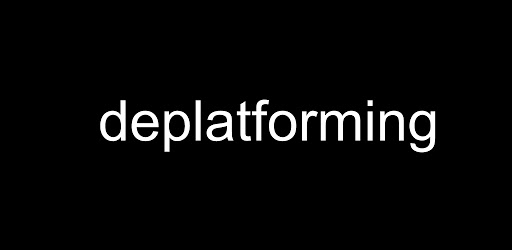 deplatforming