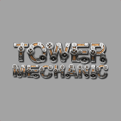 Tower Mechanic