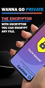 Encryptor- Encrypt Your World