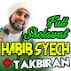 Sholawat Habib Syech + Kumpulan Takbiran دانلود در ویندوز