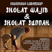 Panduan Lengkap Sholat Wajib & Sholat Sunnah