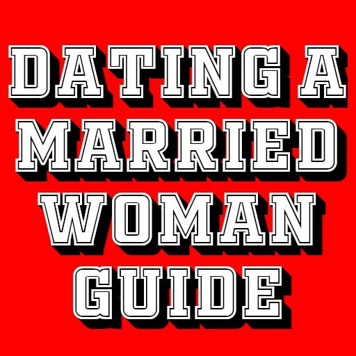 Dating A Married Woman Guide Apps On Google Play