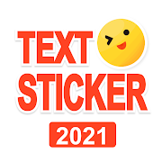 Text Sticker 2021 for WhatsApp – WAStickerApps For PC – Windows & Mac Download
