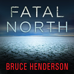 Icon image Fatal North: Murder and Survival on the First North Pole Expedition