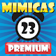 Mimicas Premium (Mimes)