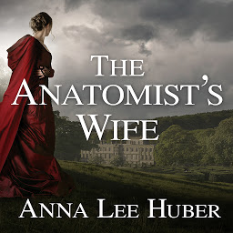 Icon image The Anatomist's Wife