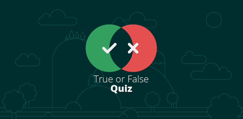 True or False Quiz