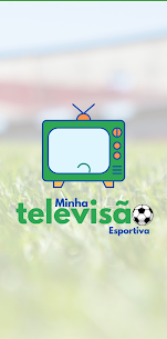 Download Minha TV Esportiva Mod Apk 15 (Sem Anúncios) Atualizado 2024 1