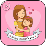 Cover Image of Descargar Happy Mother's Day Video Status 1.2 APK