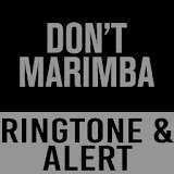 Don't Marimba Ringtone & Alert icon