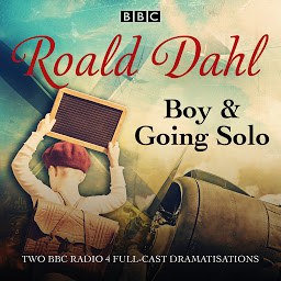 Icon image Boy & Going Solo: BBC Radio 4 full-cast dramas