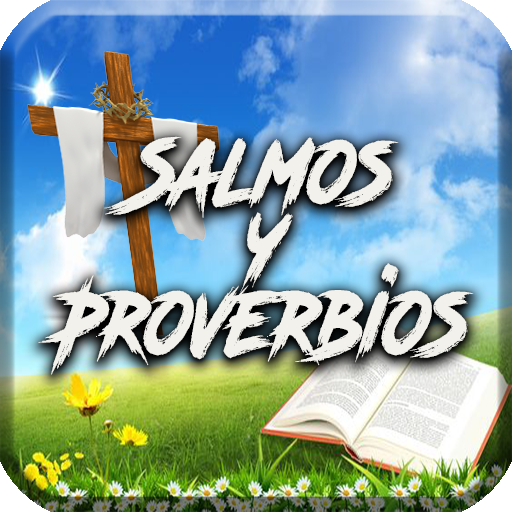 Salmos y Proverbios Saludos