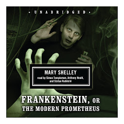 Icon image Frankenstein: or The Modern Prometheus