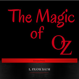 Icon image The Magic of Oz