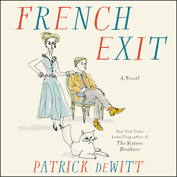 Icon image French Exit: A Novel