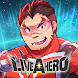 LIVE A HERO - Androidアプリ