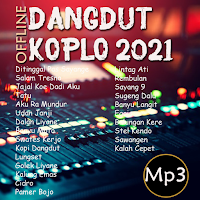 Dangdut Koplo Mp3 Offline 2021