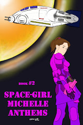 Obraz ikony: Space-Girl Michelle #2, Anthems (EPUB)