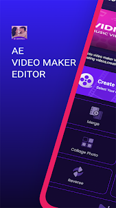 AE: Video Maker EDITOR Montage