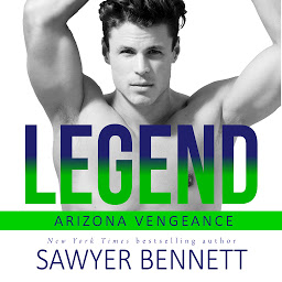Icon image Legend: An Arizona Vengeance Novel