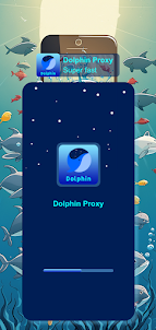 Dolphin VPN-Fast & Proxy