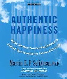 图标图片“Authentic Happiness: Using the new Positive Psychology to Realize Your Potential for Lasting Fulfillment”