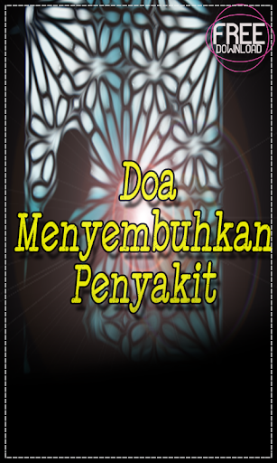 Doa Meminta Kesembuhan Penyaki