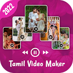Cover Image of Download Tamil Video Maker With Song 2.0.1 APK
