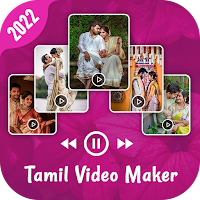 Tamil Video Maker With Song - Tamil Video Status