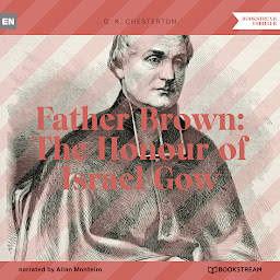 Icon image Father Brown: The Honour of Israel Gow (Unabridged)