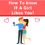 HOW TO KNOW IF A GIRL LIKES YOU