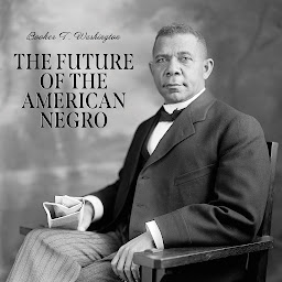 Icon image The Future of the American Negro