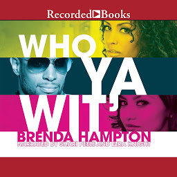 Icon image Who Ya Wit': The Finale