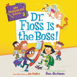 Piktogramos vaizdas („My Weirder-est School #3: Dr. Floss Is the Boss!“)