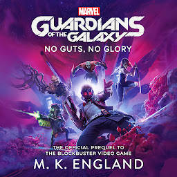 Icon image Marvel's Guardians of the Galaxy: No Guts, No Glory