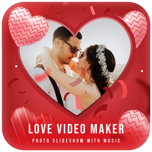 Love Video Maker With Music - Ứng Dụng Trên Google Play