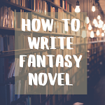 Cover Image of ダウンロード How To Write Fantasy Novel  APK