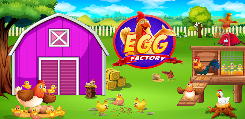 Eggs Factory: Poultry Chicken