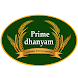 Prime Dhanyam
