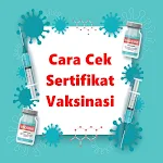 Cover Image of Unduh Cara Cek Sertifikat Vaksinasi 3.7 APK
