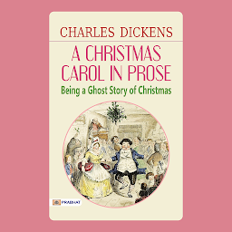 「A Christmas Carol in prose being a ghost story of christmas – Audiobook: A Christmas Carol in Prose: Charles Dickens's Haunting Holiday Thriller」圖示圖片